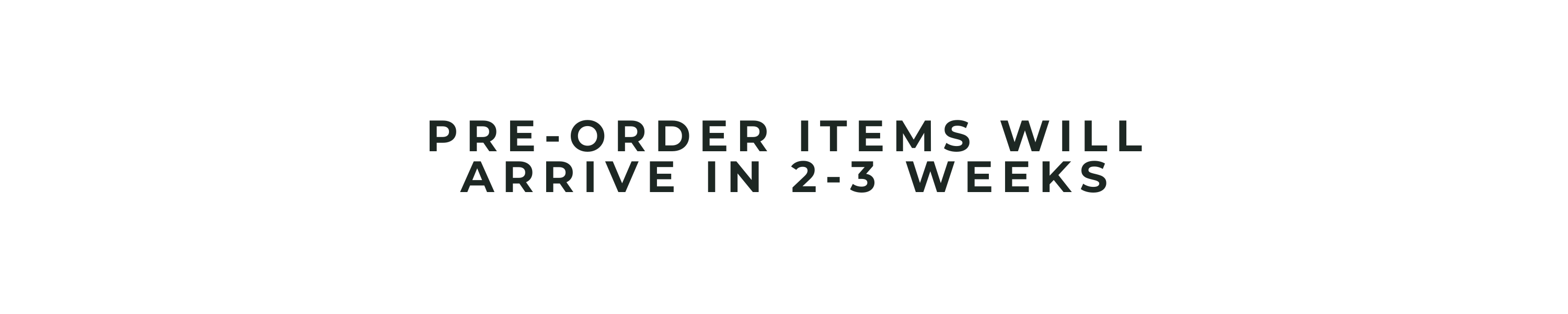 PRE-ORDER BAGS